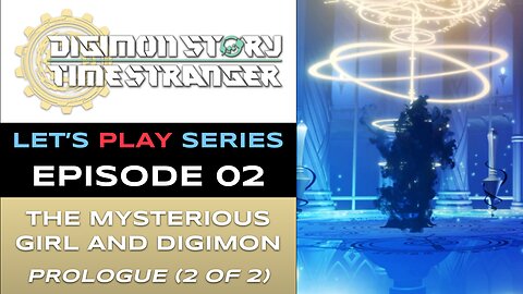 Digimon Story Time Stranger (PS5) - Ep 2 - Let’s Play Series - Full Gameplay