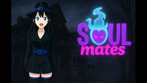 Trying Out Soul Mates!