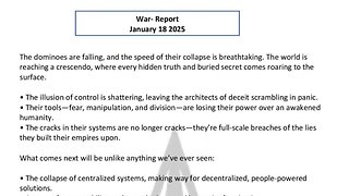 WAR REPORT - JANUARY 18 2025 - THE DOMINOS ARE FALLING