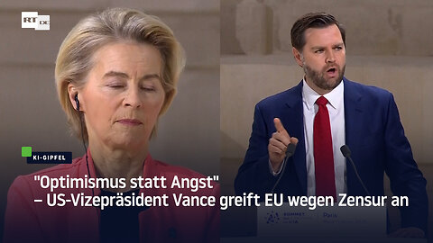 "Optimismus statt Angst" – US-Vizepräsident Vance greift EU wegen Zensur an