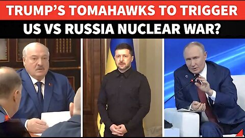 Putin’s Ally Drops Nuke Bomb As Trump Mulls Tomahawk Missiles For Ukraine | 'Will Only Escalate...'