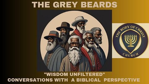 THE GREY BEARDS ON "TOXIC MASCULINITY"