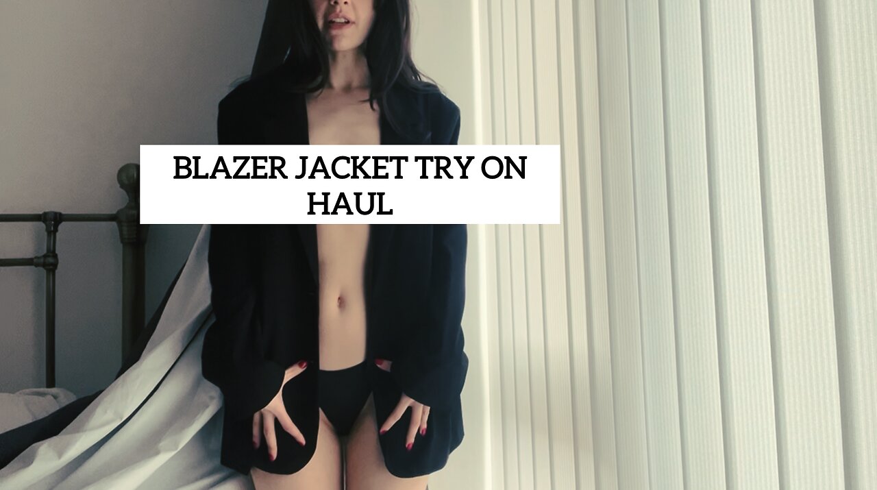 UNBUTTONED BLAZER TRY ON HAUL