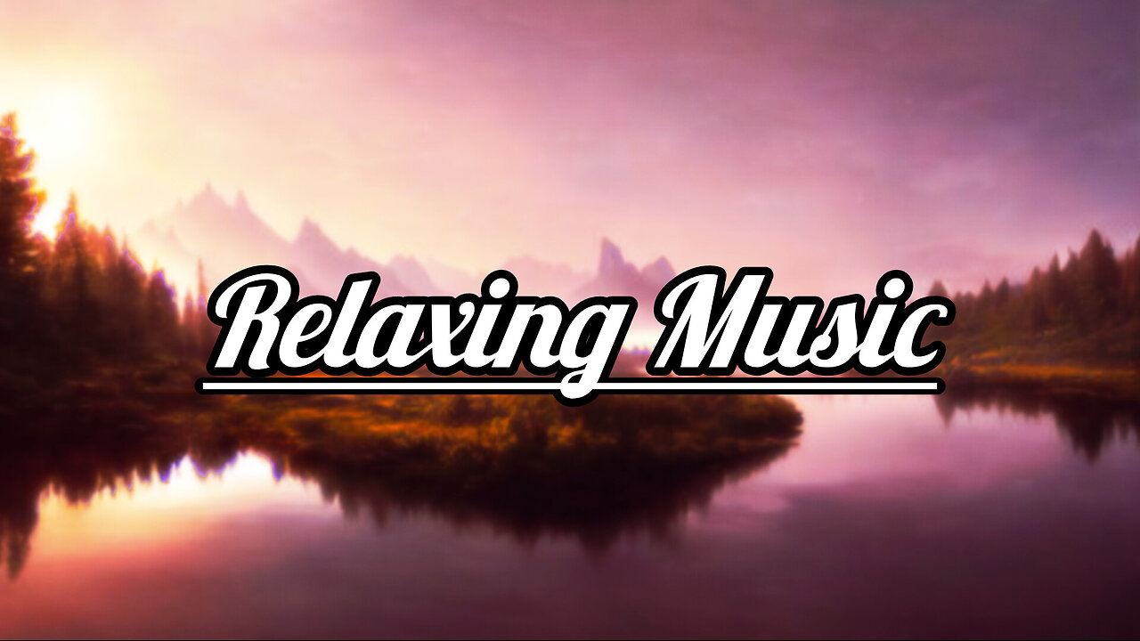 Music to Relax (Relaxing Music) (๐read description ๐)