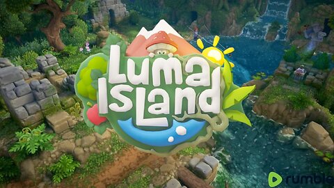 Trying out some Luma Island