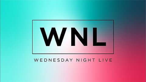 01/15/25 Wednesday Night Live