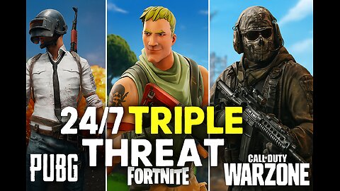 Triple Threat Challenge | Fortnite | PUBG | WZ |