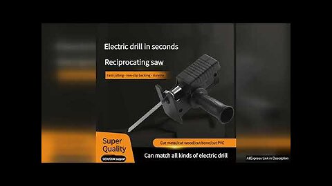 Portable Reciprocating Saw Adapter Electric Drill Modified Electric JigSaw Curve Saw Power Review