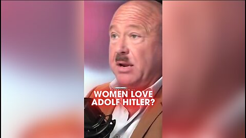 Alex Jones: Do Women Love Hitler? - 9/25/25