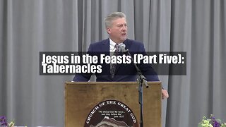 Jesus in the Feasts (Part Five): Tabernacles