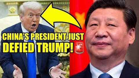 Trump SCRAMBLES As Pres. Xi BETRAYS HIM With HOSTILE MOVE🚨