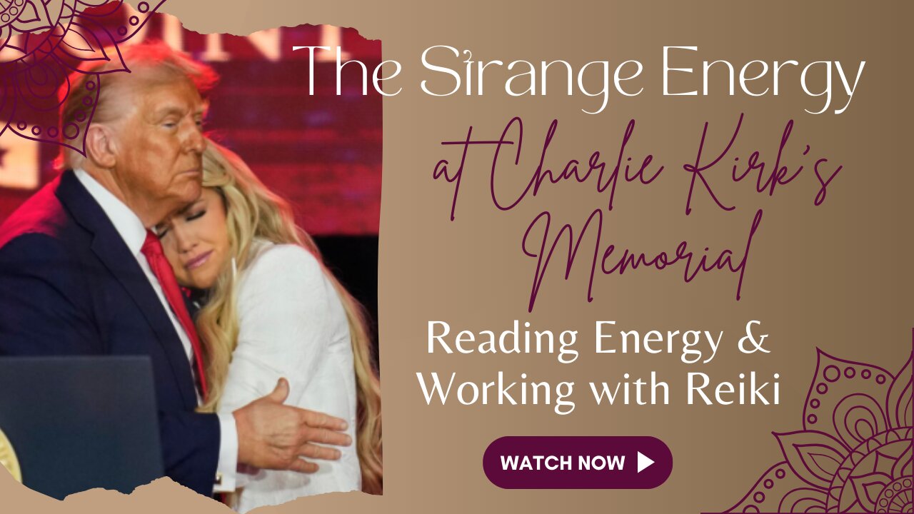 The Strange Energy at Charlie Kirk’s Memorial Service | Reading Energy and Working with Reiki
