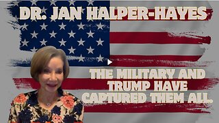 Dr. Jan Halper-Hayes Update 1-11-2025 – The Military And Trump Have Captured Them All.