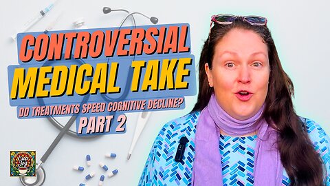 How Do YOU Make Medical Decisions During Cognitive Decline? (Part 2) ✨ Caregiving Chronicles