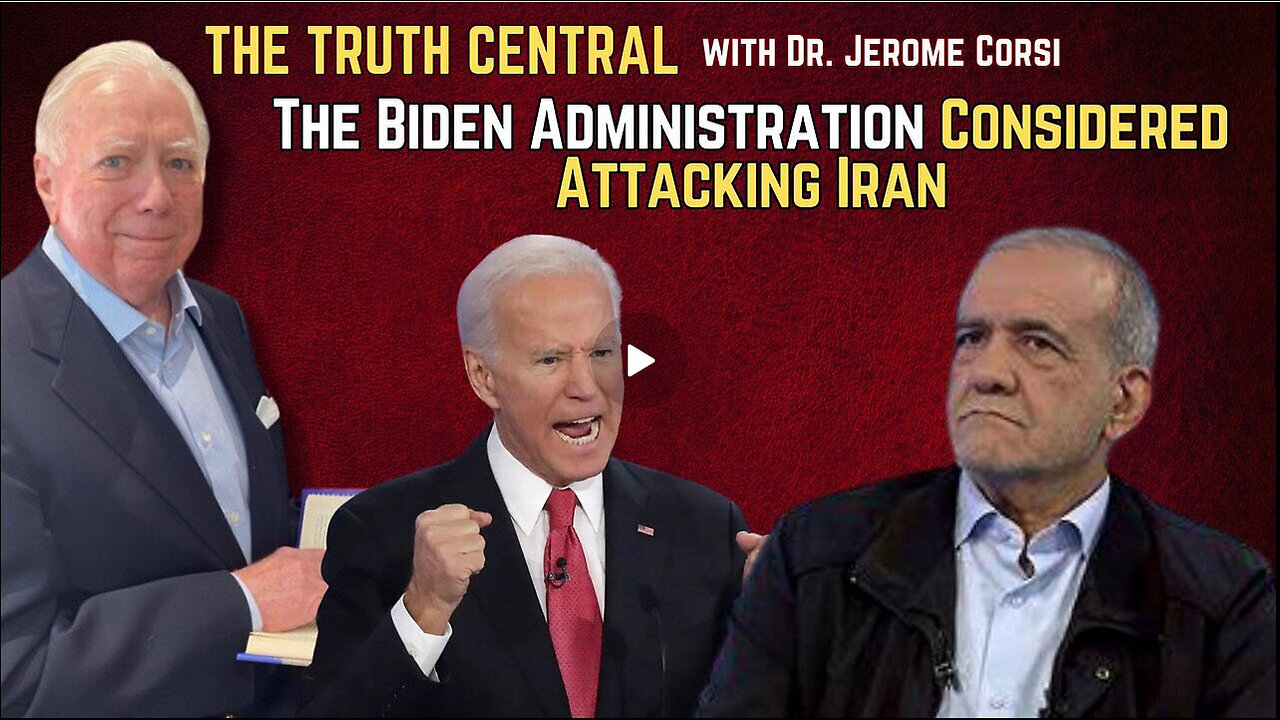 The Biden Administration Considered Attacking Iran