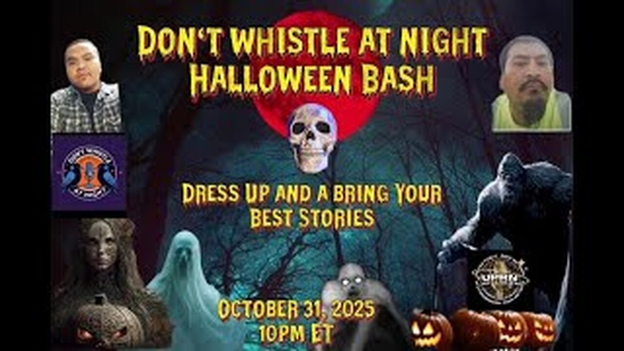 Don't Whistle At Night is having a Halloween Bash! October 31st, 2025