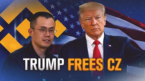 Trump Frees CZ — Bitcoin Goes Nuclear and the Fiat System Cracks | Blockchain Report