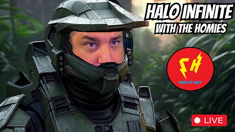 🔴LIVE - HALO INFINITE WITH THE HOMIES