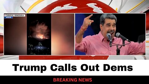 Trump Goes Off On Dem Criticism Of Maduro Capture