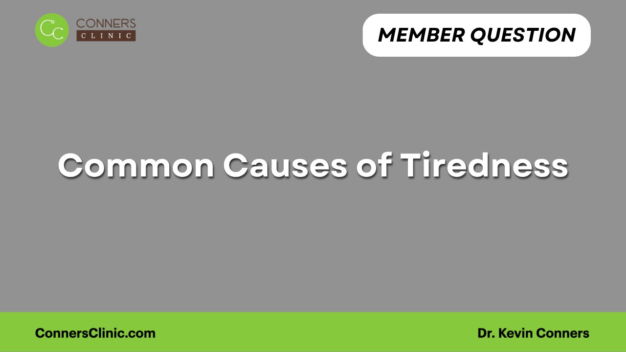 Common Causes of Tiredness