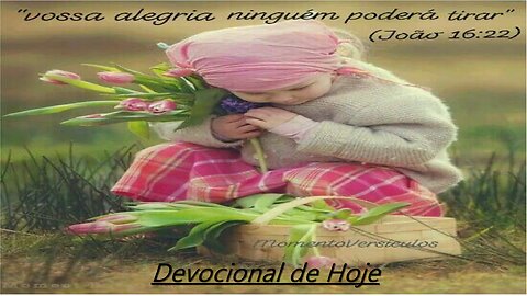 Devocional de Hoje Ninguém vai tirar sua alegria de você