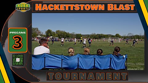 ⚽ Hackettstown Blast Tournament | PRE Game 3 | Must Win Match | Passaic Showdown