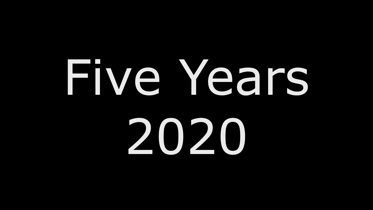 Five Years - 2020