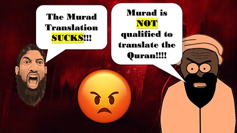 Saint Murad's Quran Translation is being doubted!