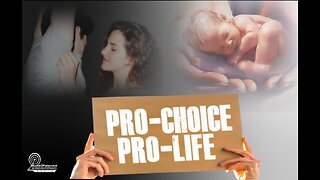 Abortion - The Almighty Is Pro Choice, And Pro Life