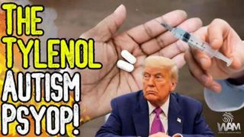 The Tylenol Autism Psyop! - What Is REALLY Causing Autism In Children?