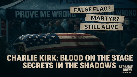 The Charlie Kirk Conspiracy | Blood on the Stage, Secrets in the Shadows & Death by Design?