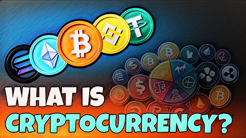 What Is CRYPTOCURRENCY | Everything Explained