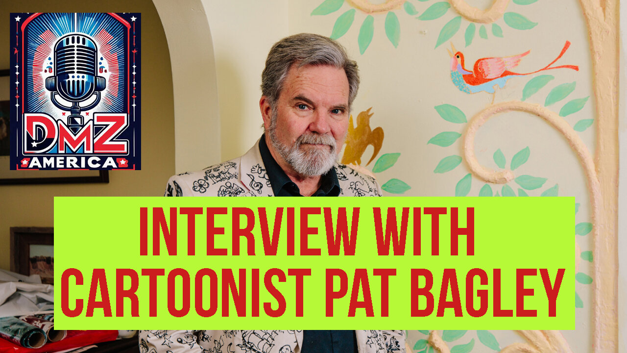 DMZ America Podcast Ep 220: “Interview with Pat Bagley”