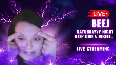BEEJ: Saturdayyy Night Deep Dive & Vibeee..
