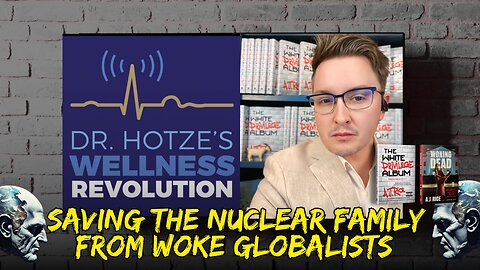 AJ Rice with Dr. Hotze | The Left’s War on the Nuclear Family & Western Civ