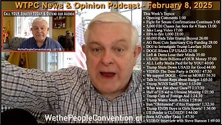 We the People Convention News & Opinion 2-8-25