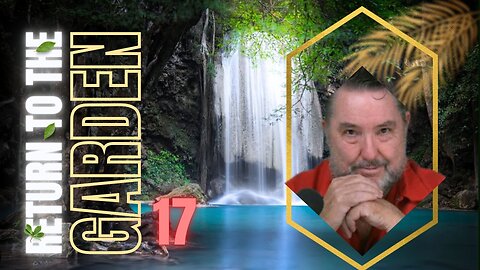 Doctrine Over Text~How Religion Disables Understanding Isaiah 56~57~Garden Seventeen