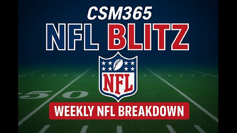Clutch Sports Media 365 NFL Blitz Weekly NFL Breakdown
