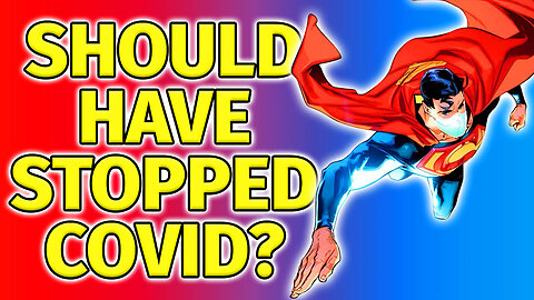 Superman Should Have Stopped COVID? This Comic Book Is Terrible