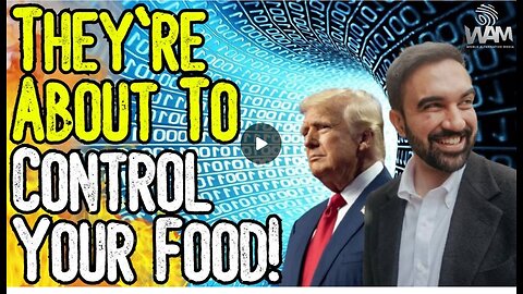 INCOMING: THEY'RE ABOUT TO CONTROL YOUR FOOD! - Government Run Grocery Stores & Digital IDs
