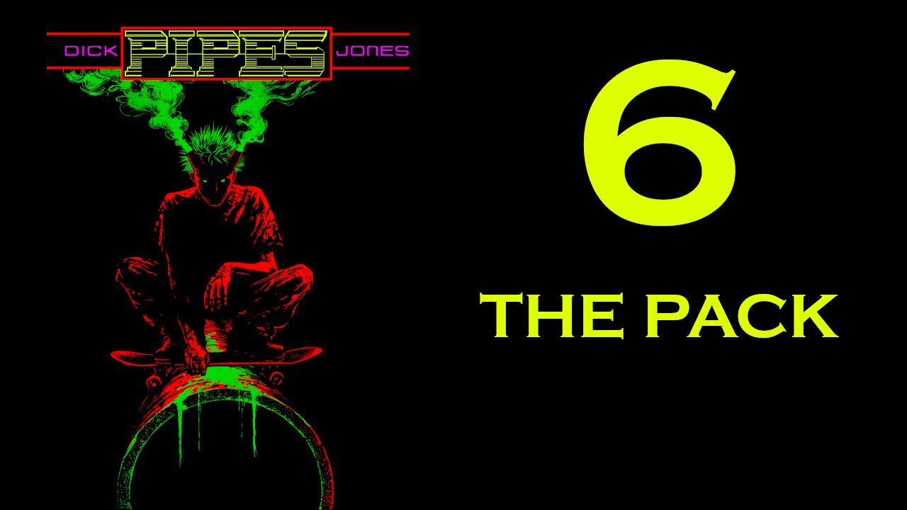 PIPES (Audio-book) Chapter 6: The Pack