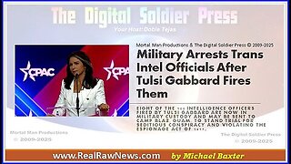 Military Arrests Trans Intelligence Officers After Tulsi Gabbard Fires Them.. Feb 27