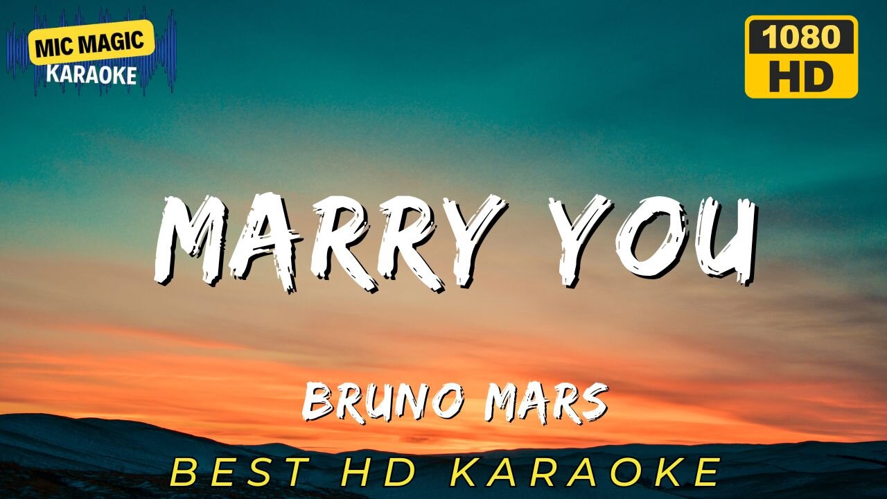 MARRY YOU - BRUNO MARS