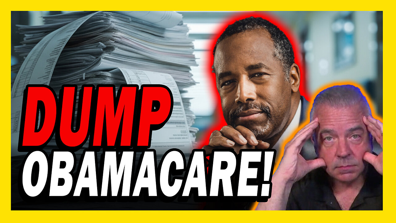 Ben Carson: DUMP Obamacare — Here’s the Plan That Actually Works