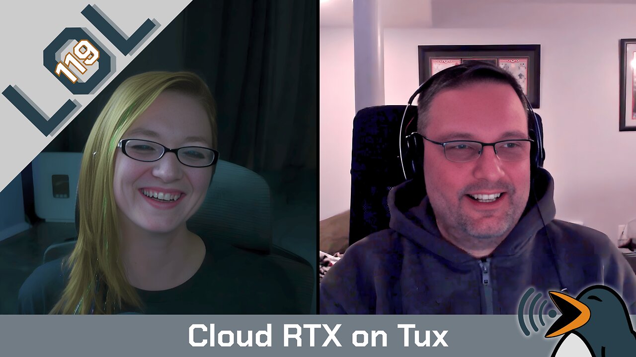 Cloud RTX on Tux | Linux Out Loud 119