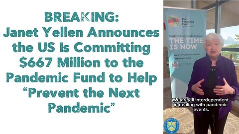 Janet Yellen Announces the US Is Committing $667 Million to the Pandemic Fund