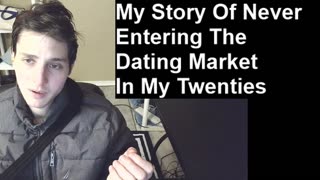 My Story Of Never Entering The Dating Market In My Twenties (A Story Of No Regrets From No Dating)