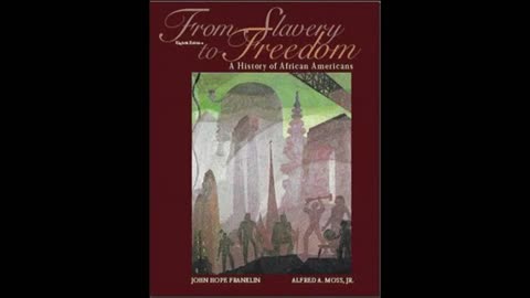 From Slavery to Freedom. By John Hope Franklin. Chapter 5.