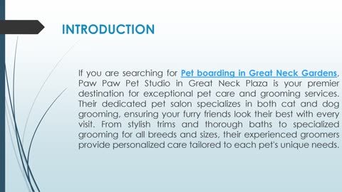 If you are searching for Pet boarding in Great Neck Gardens