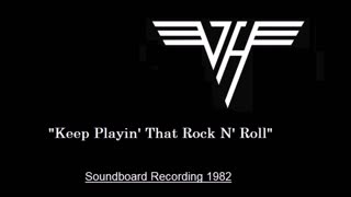 Van Halen - Keep Playin' That Rock N' Roll (Live in Biloxi, Mississippi 1982) Soundboard